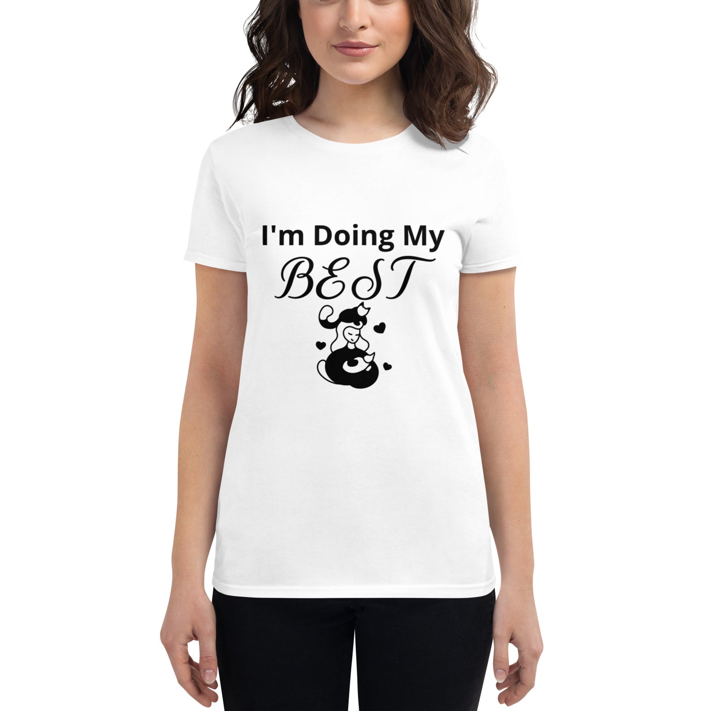 I'm Doing My Best Women's short sleeve t-shirt